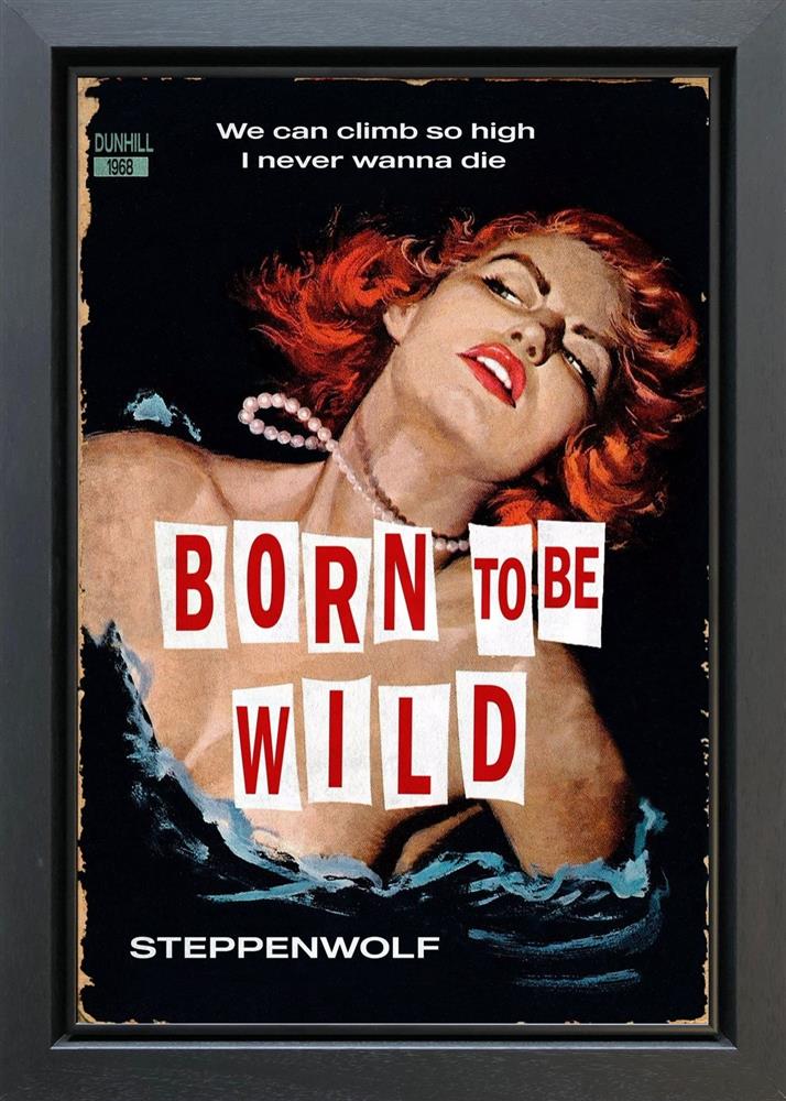 Born To Be Wild Original by Linda Charles