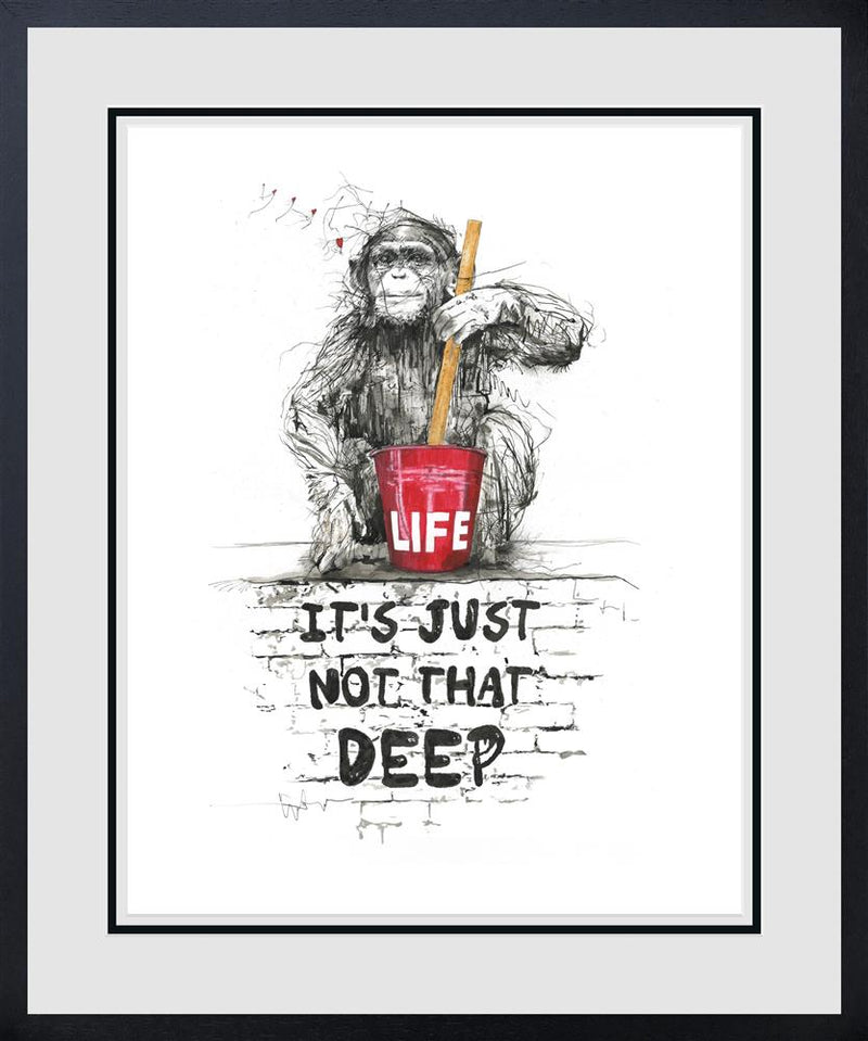 Life, Just Not That Deep