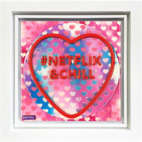 #Netflix & Chill Sweetart by hue folk