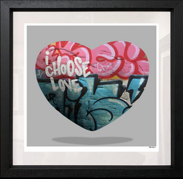 I Choose Love Limited Edition by Monica Vincent